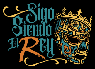 “Sigo Siendo el Rey” 2026